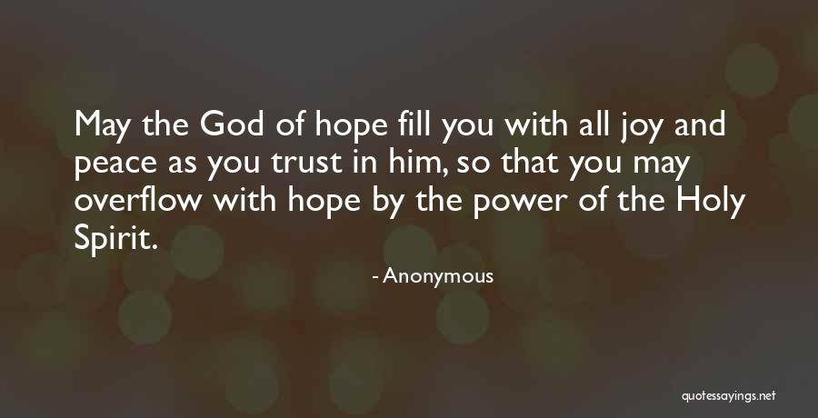 The Power Of God In You Quotes By Anonymous The Power Of God In You Quotes By Anonymous