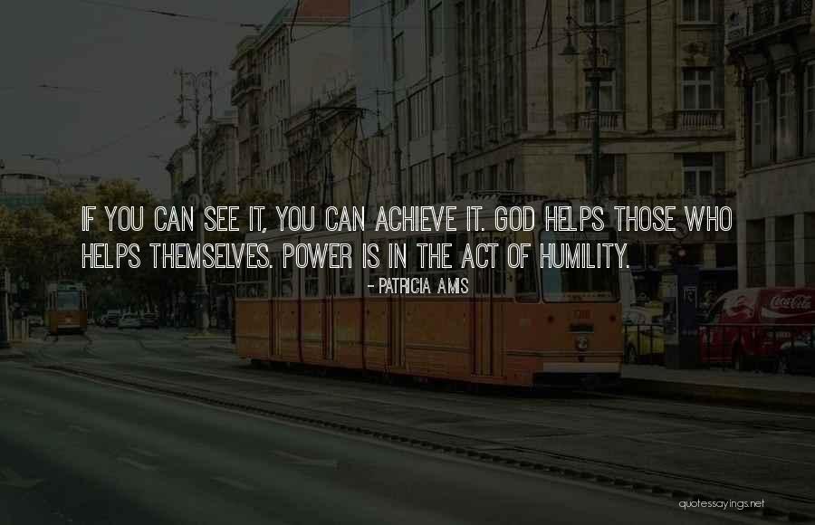 The Power Of God In You Quotes By Patricia Amis The Power Of God In You Quotes By Patricia Amis