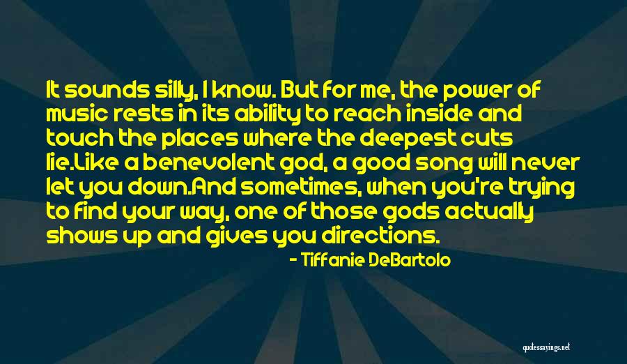 The Power Of God In You Quotes By Tiffanie DeBartolo The Power Of God In You Quotes By Tiffanie DeBartolo
