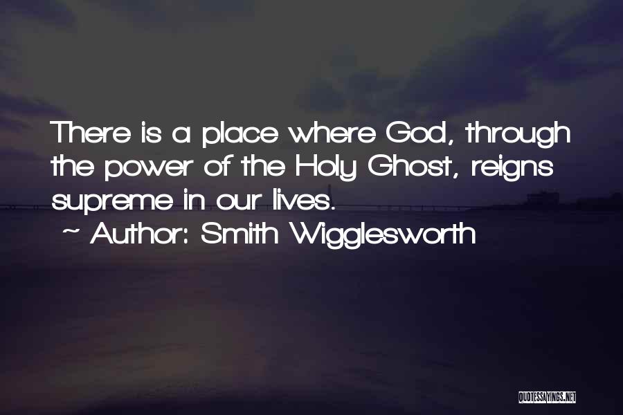 The Power Of God Quotes By Smith Wigglesworth