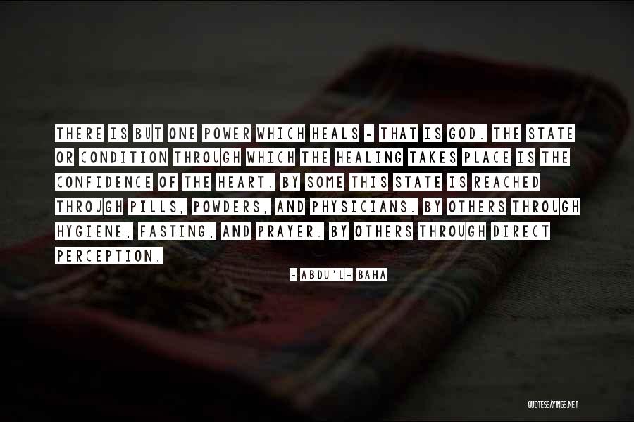 The Power Of God's Healing Quotes By Abdu'l- Baha The Power Of God's Healing Quotes By Abdu'l- Baha