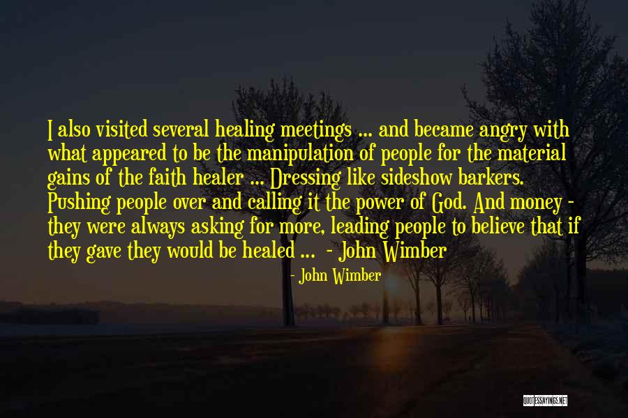 The Power Of God's Healing Quotes By John Wimber The Power Of God's Healing Quotes By John Wimber