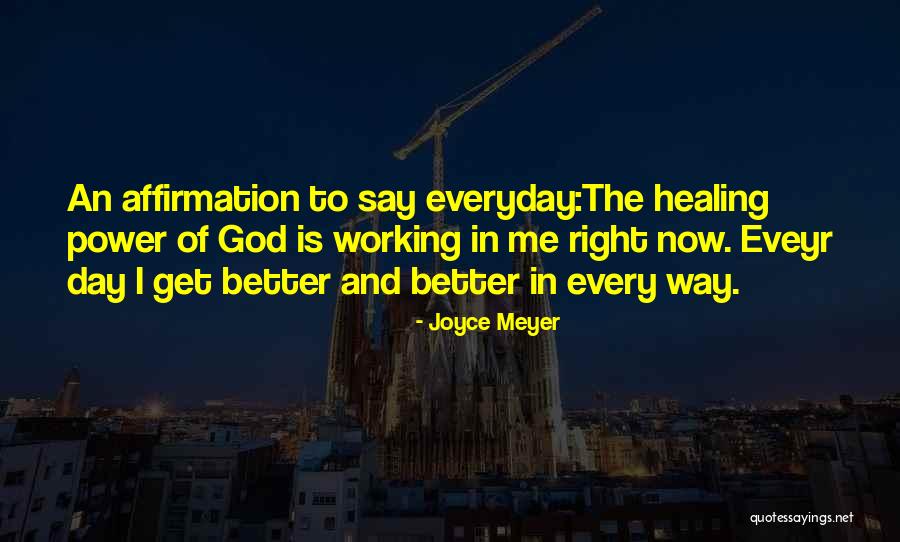 The Power Of God's Healing Quotes By Joyce Meyer The Power Of God's Healing Quotes By Joyce Meyer