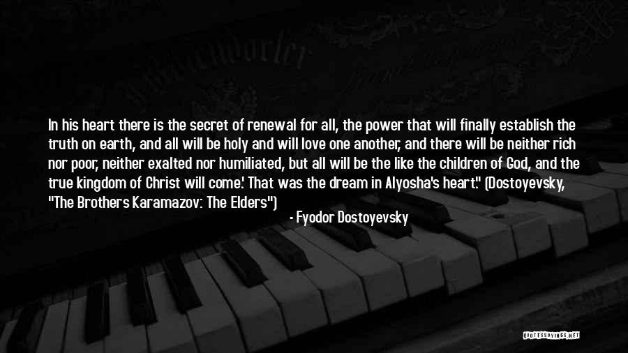 The Power Of God's Love Quotes By Fyodor Dostoyevsky The Power Of God's Love Quotes By Fyodor Dostoyevsky