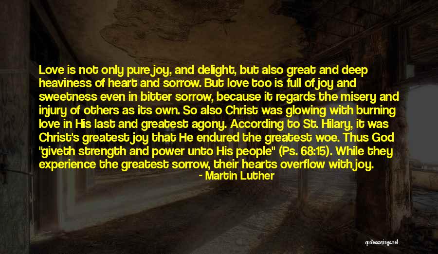 The Power Of God's Love Quotes By Martin Luther The Power Of God's Love Quotes By Martin Luther