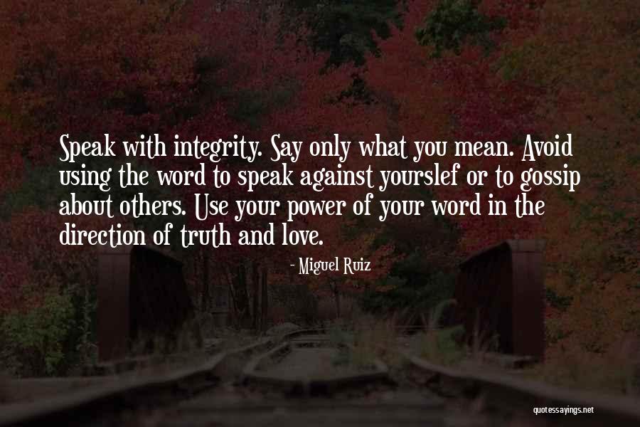 The Power Of Gossip Quotes By Miguel Ruiz The Power Of Gossip Quotes By Miguel Ruiz