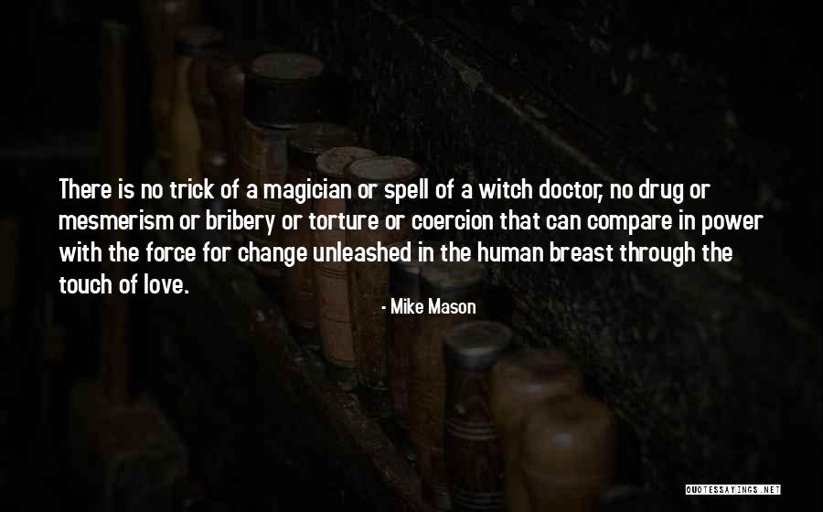 The Power Of Human Touch Quotes By Mike Mason