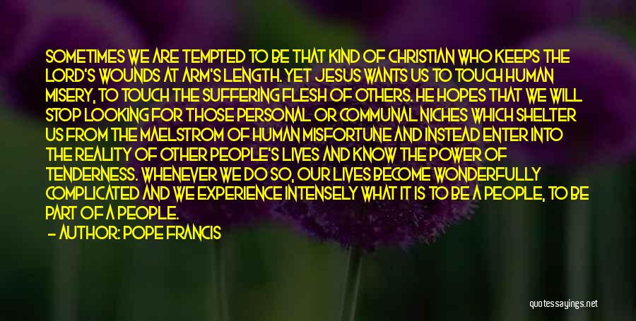 The Power Of Human Touch Quotes By Pope Francis