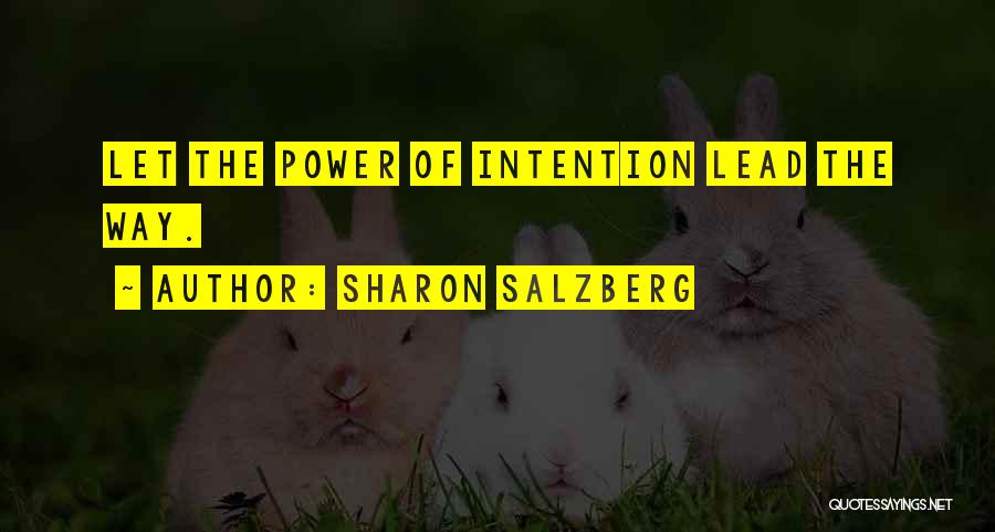 The Power Of Intention Quotes By Sharon Salzberg