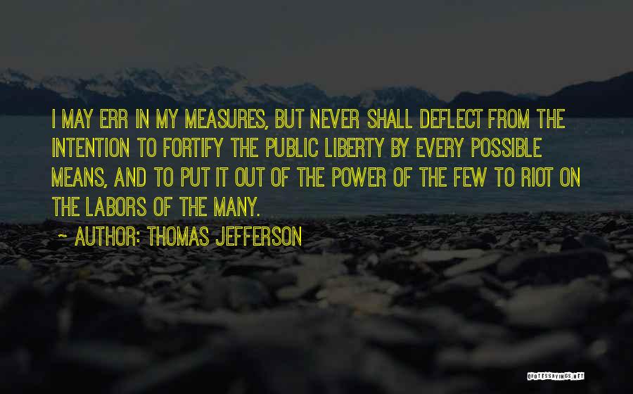 The Power Of Intention Quotes By Thomas Jefferson