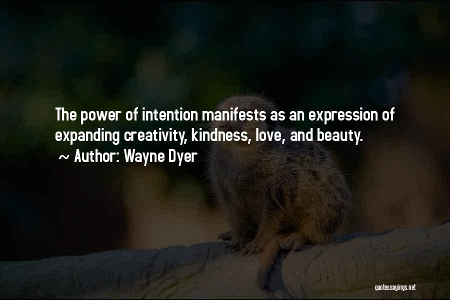The Power Of Intention Quotes By Wayne Dyer