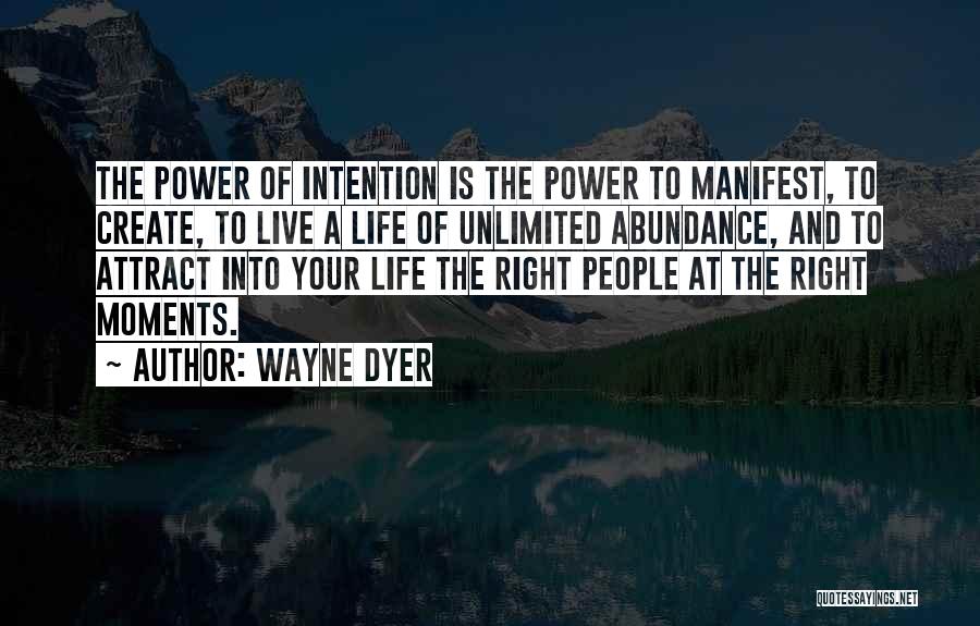 The Power Of Intention Quotes By Wayne Dyer