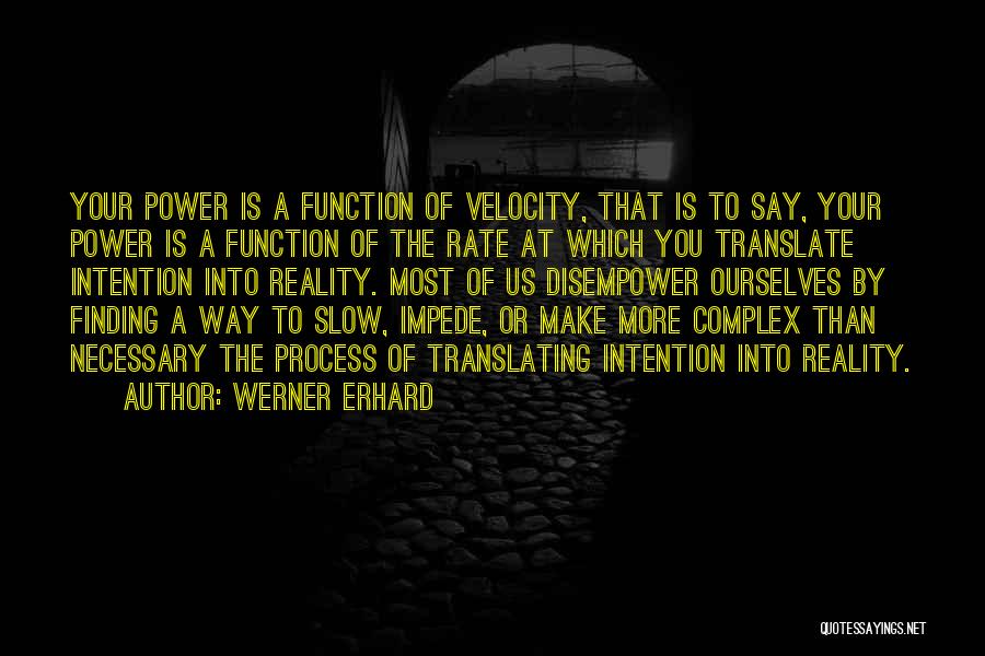The Power Of Intention Quotes By Werner Erhard