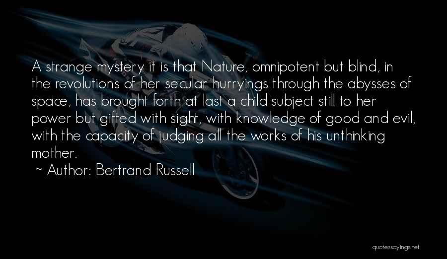 The Power Of Mother Nature Quotes By Bertrand Russell