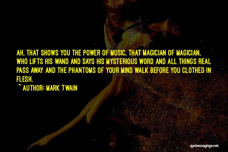 The Power Of Music Quotes By Mark Twain