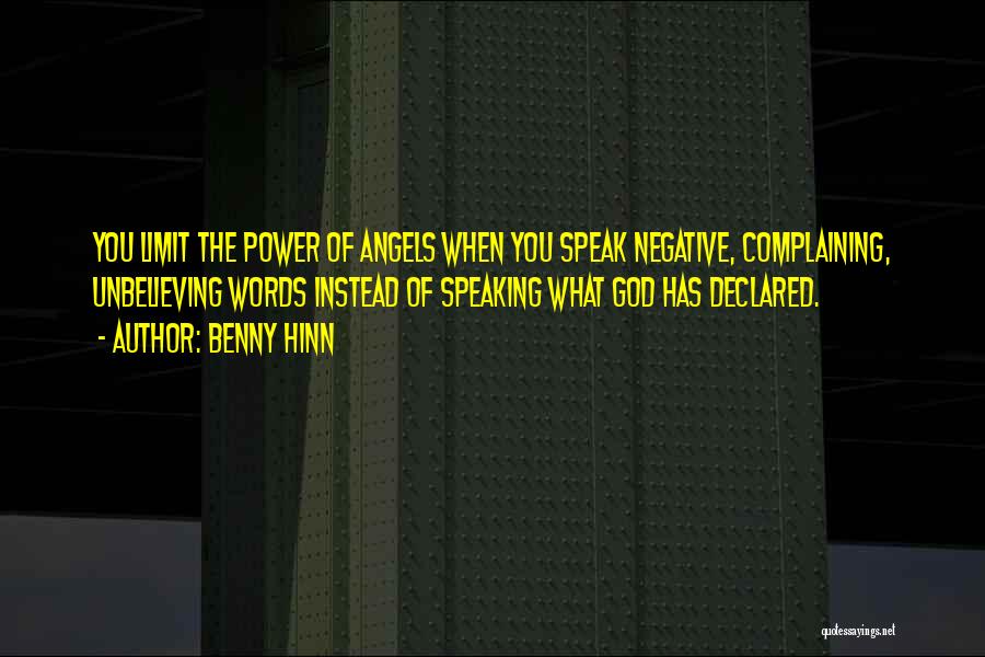 The Power Of Negative Words Quotes By Benny Hinn