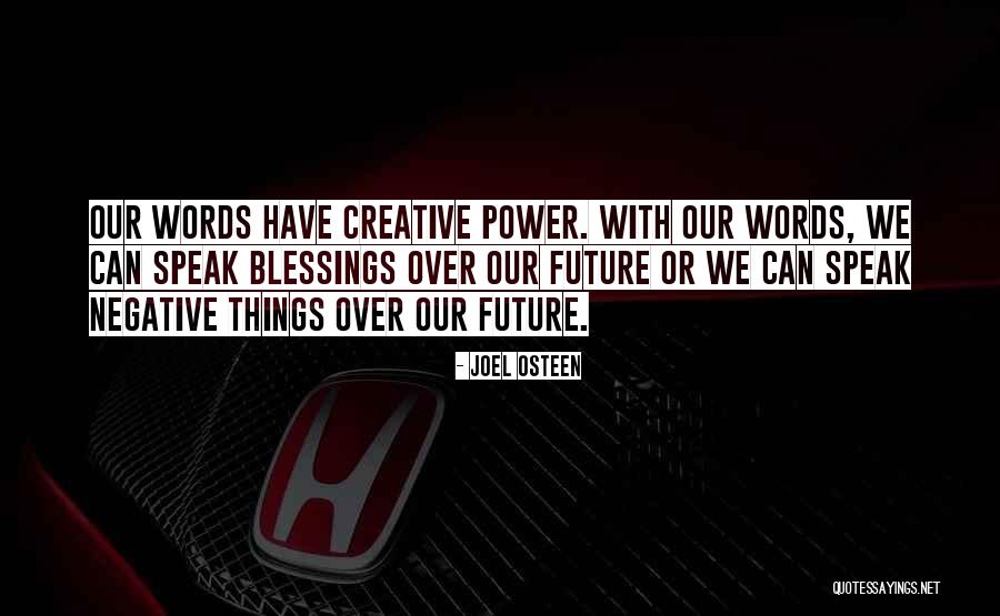 The Power Of Negative Words Quotes By Joel Osteen