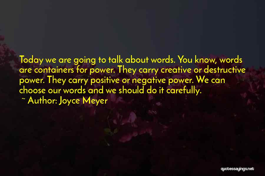 The Power Of Negative Words Quotes By Joyce Meyer