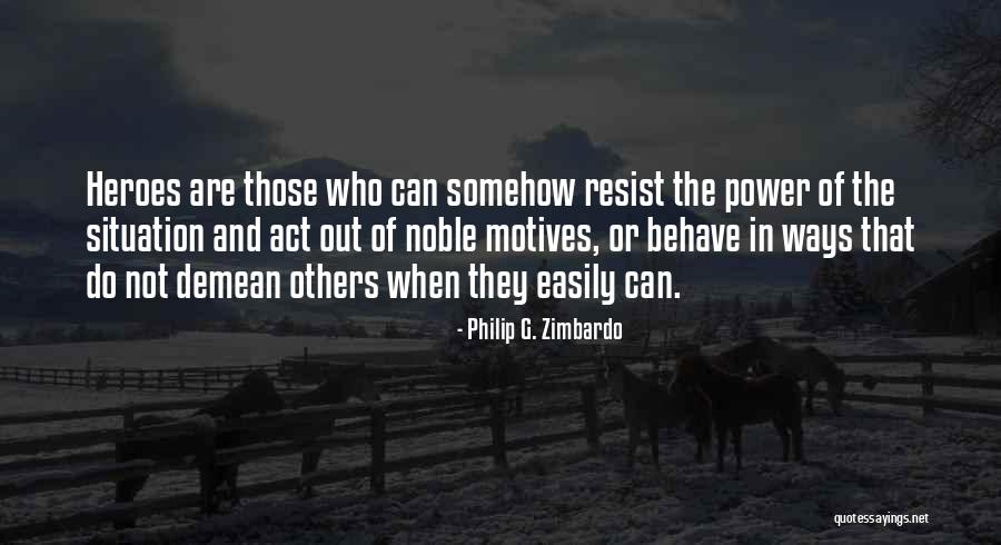 The Power Of One Hoppie Groenewald Quotes By Philip G. Zimbardo The Power Of One Hoppie Groenewald Quotes By Philip G. Zimbardo