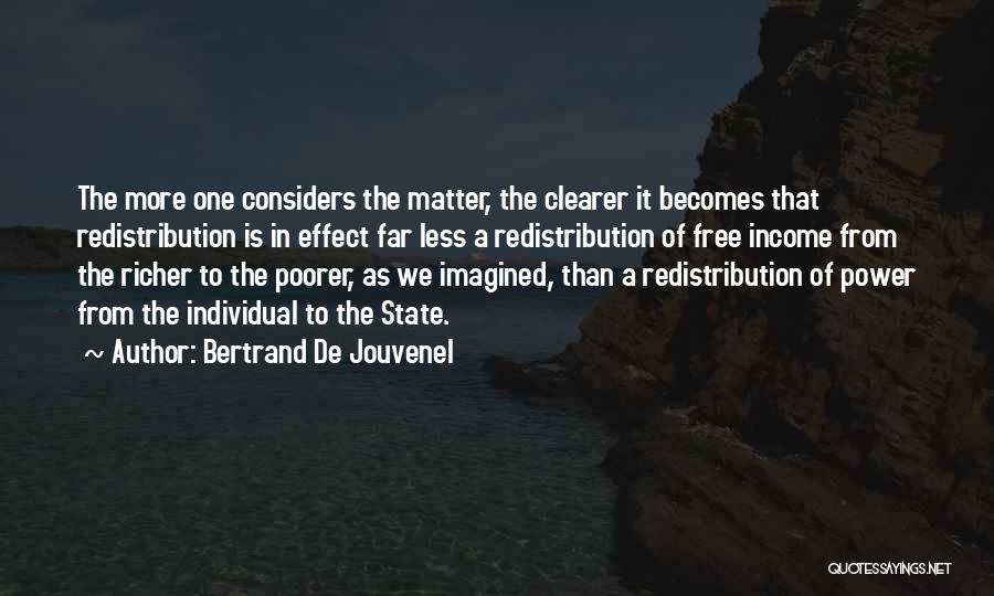 The Power Of One Individual Quotes By Bertrand De Jouvenel