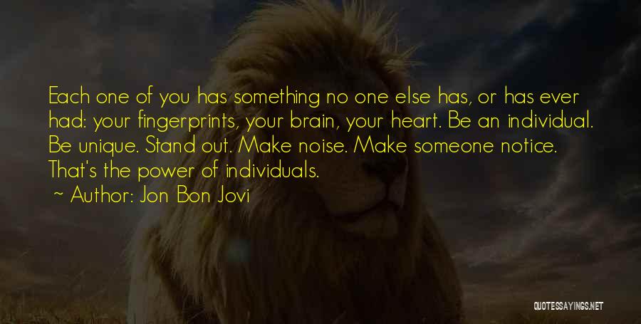 The Power Of One Individual Quotes By Jon Bon Jovi