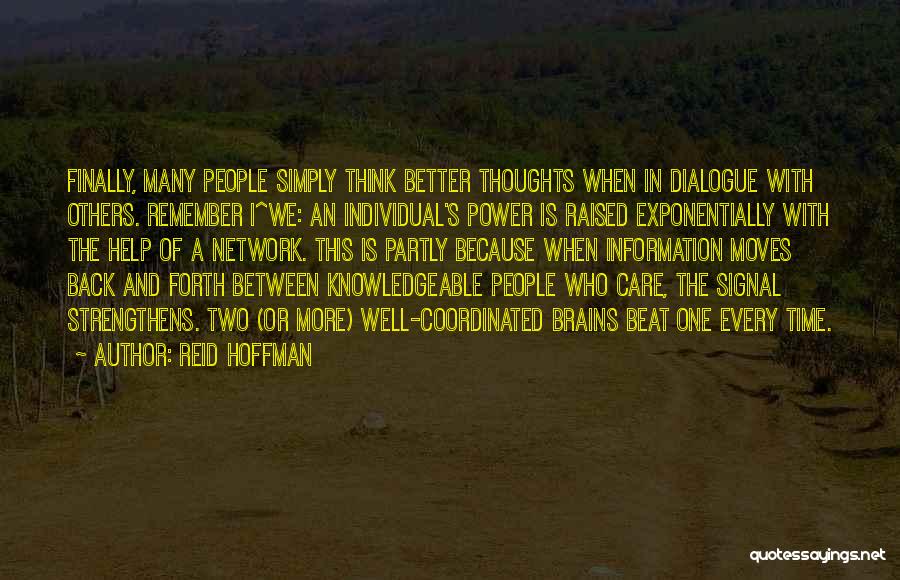 The Power Of One Individual Quotes By Reid Hoffman