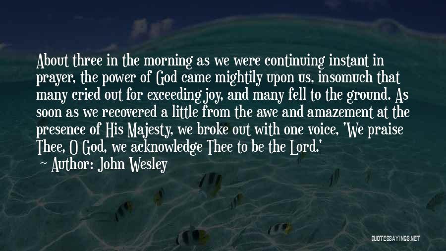 The Power Of One Voice Quotes By John Wesley