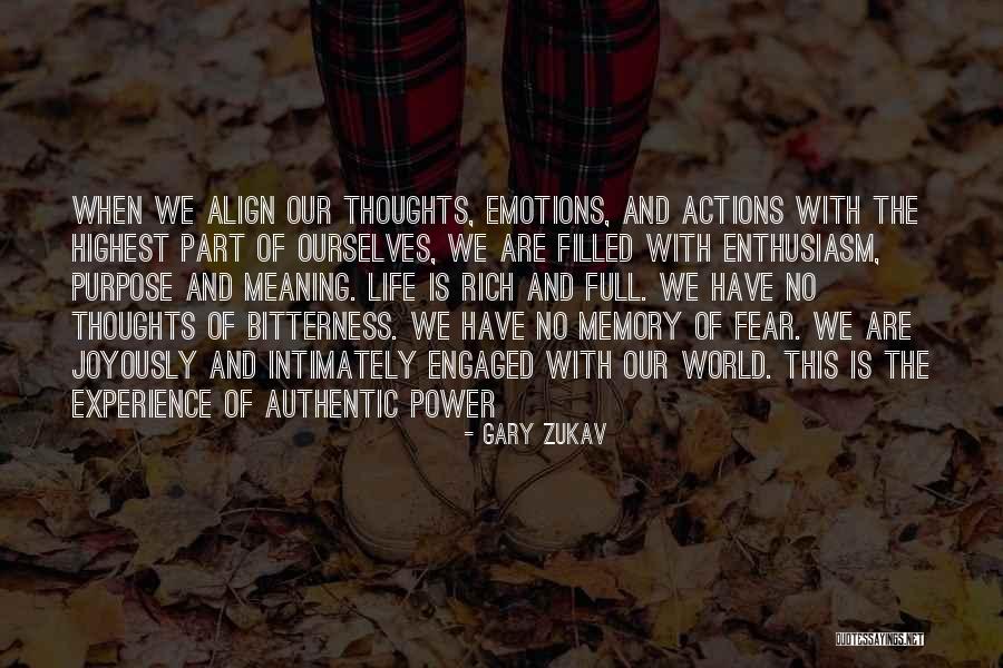 The Power Of Our Thoughts Quotes By Gary Zukav