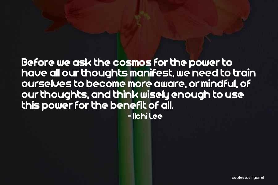 The Power Of Our Thoughts Quotes By Ilchi Lee