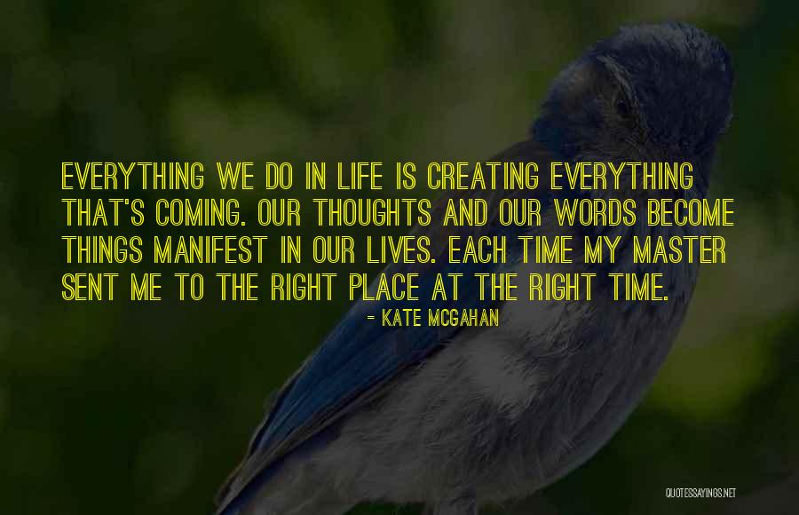 The Power Of Our Thoughts Quotes By Kate McGahan