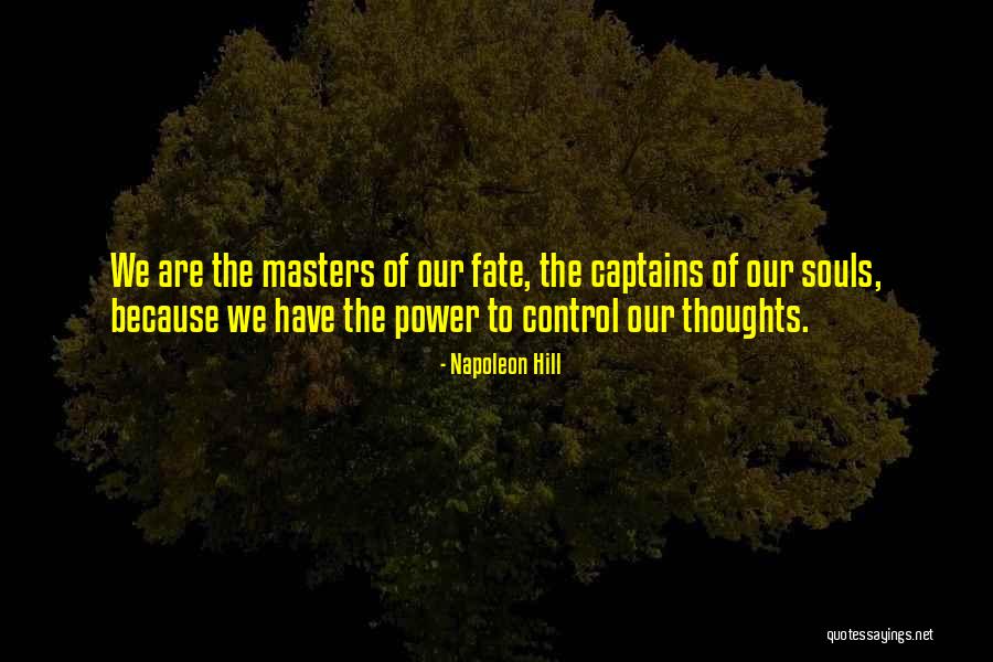 The Power Of Our Thoughts Quotes By Napoleon Hill