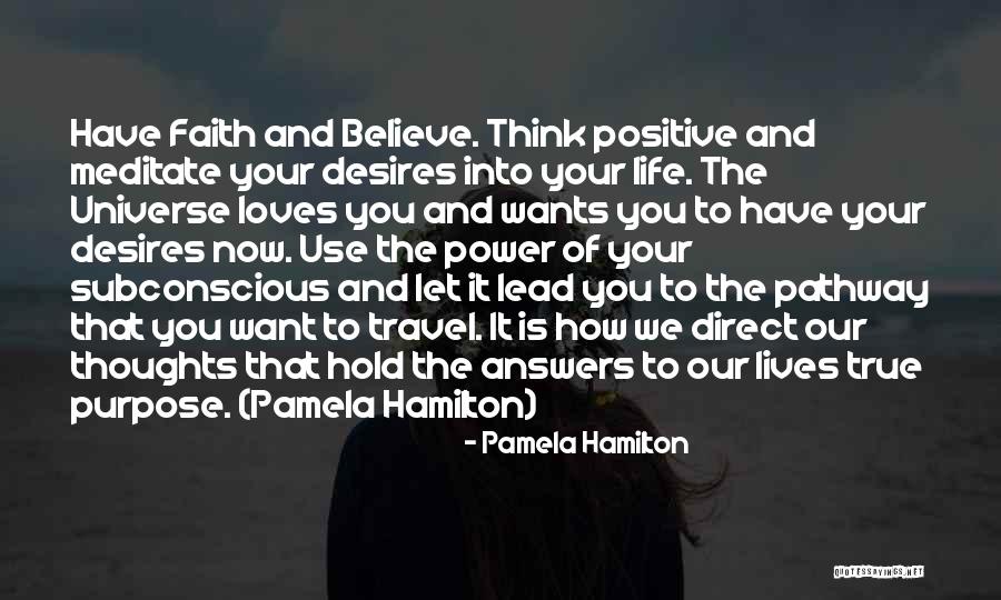 The Power Of Our Thoughts Quotes By Pamela Hamilton