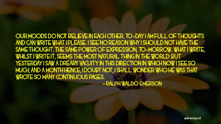 The Power Of Our Thoughts Quotes By Ralph Waldo Emerson