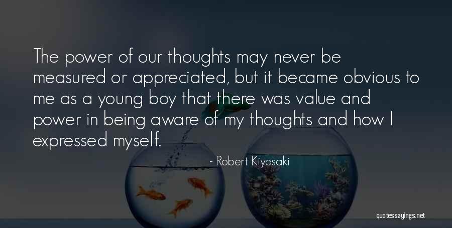 The Power Of Our Thoughts Quotes By Robert Kiyosaki