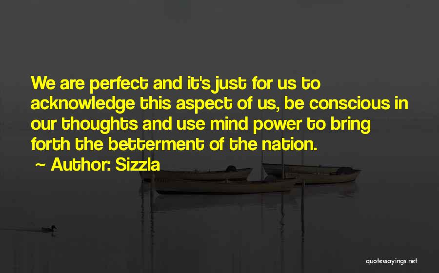 The Power Of Our Thoughts Quotes By Sizzla
