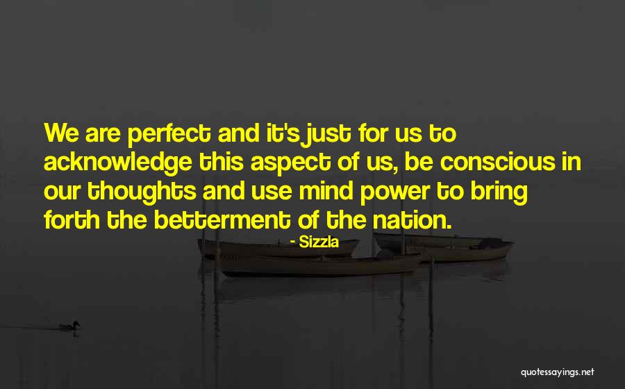 The Power Of Our Thoughts Quotes By Sizzla