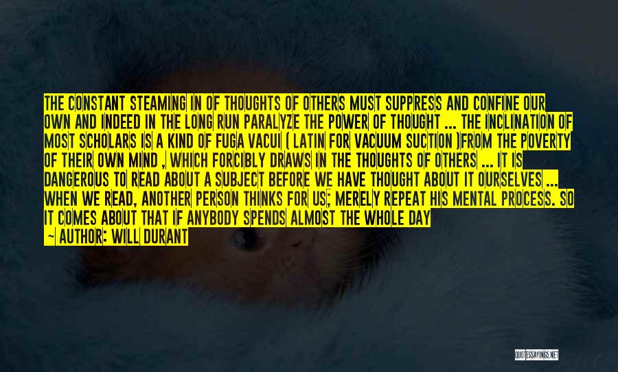 The Power Of Our Thoughts Quotes By Will Durant