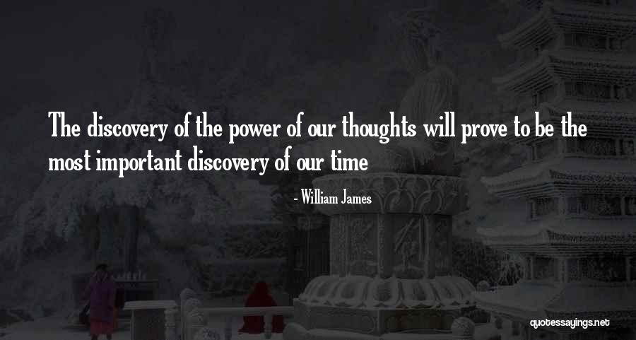 The Power Of Our Thoughts Quotes By William James