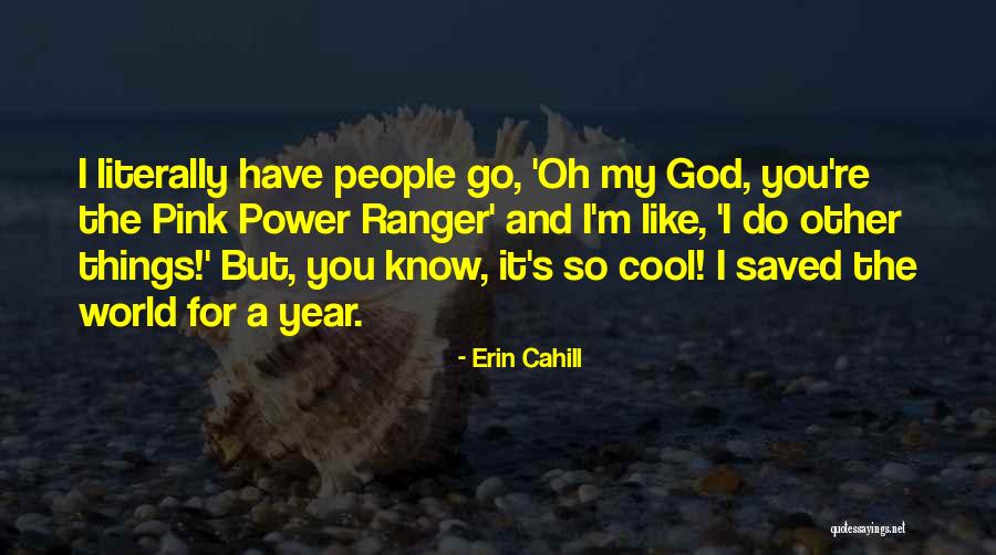 The Power Of Pink Quotes By Erin Cahill The Power Of Pink Quotes By Erin Cahill