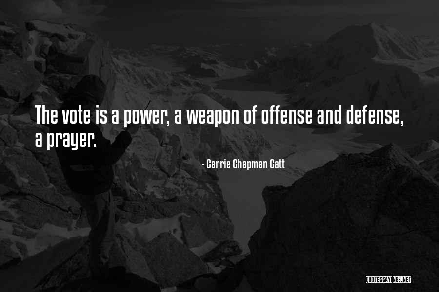 The Power Of Prayer Quotes By Carrie Chapman Catt