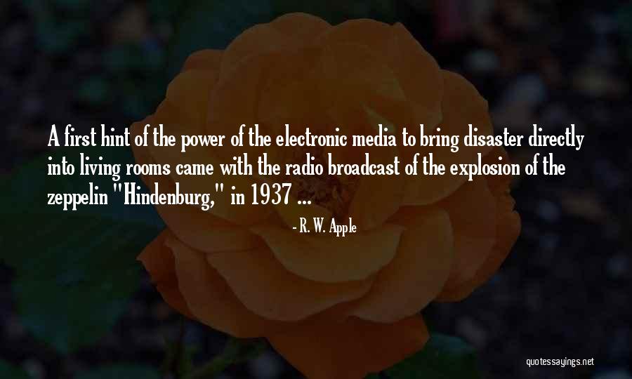 The Power Of Radio Quotes By R. W. Apple The Power Of Radio Quotes By R. W. Apple