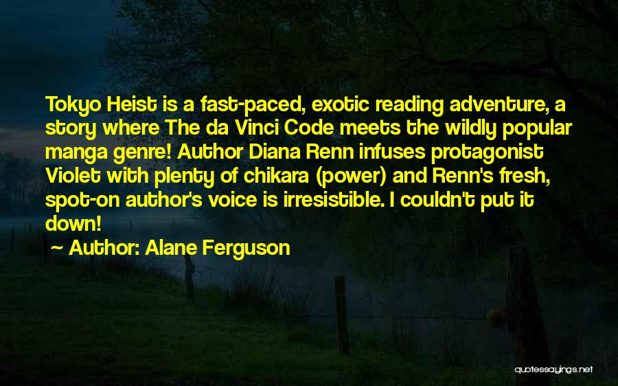 The Power Of Reading Quotes By Alane Ferguson