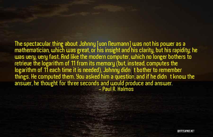 The Power Of Science Quotes By Paul R. Halmos The Power Of Science Quotes By Paul R. Halmos