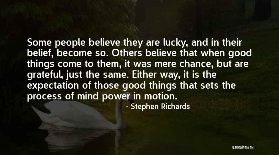 The Power Of Self Belief Quotes By Stephen Richards The Power Of Self Belief Quotes By Stephen Richards