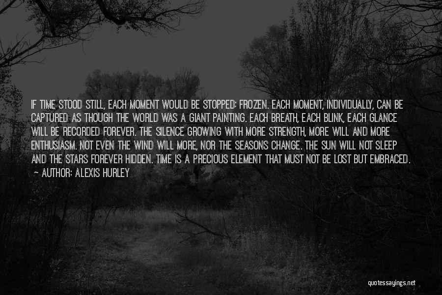 The Power Of Silence Quotes By Alexis Hurley
