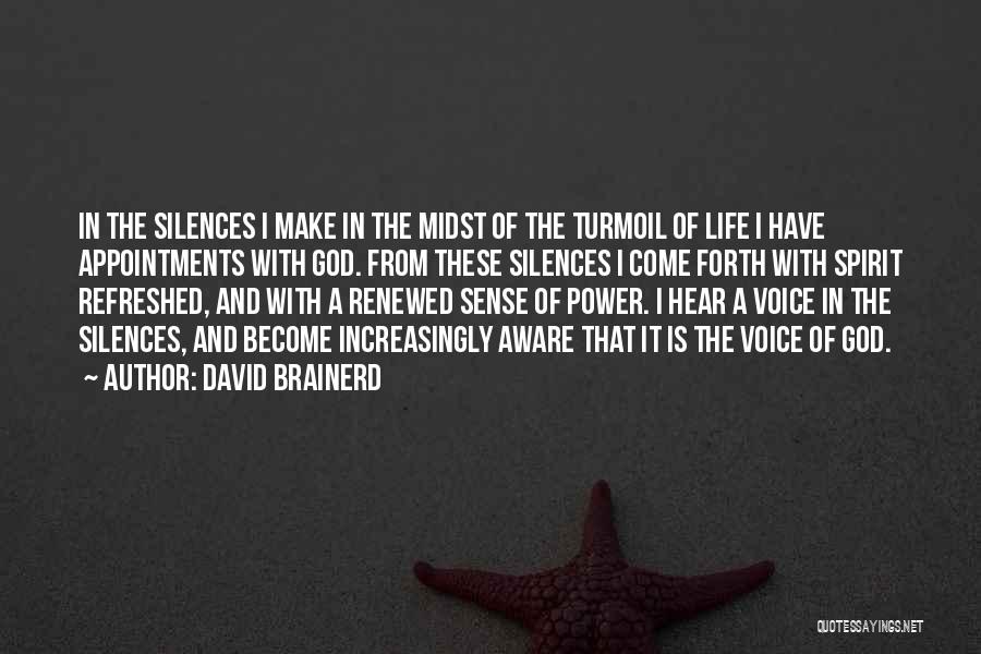 The Power Of Silence Quotes By David Brainerd