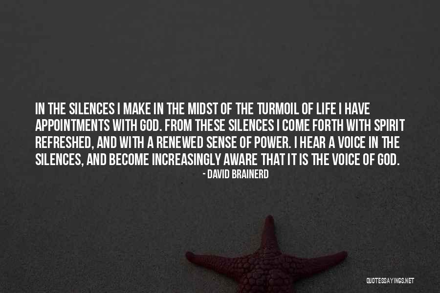 The Power Of Silence Quotes By David Brainerd