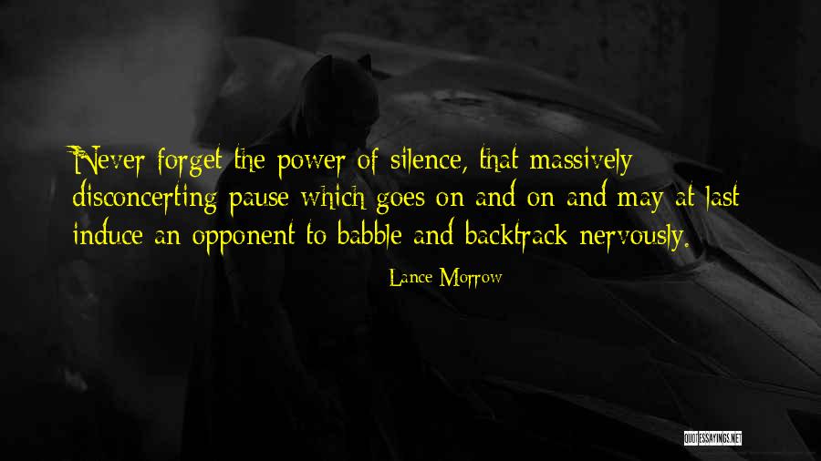 The Power Of Silence Quotes By Lance Morrow