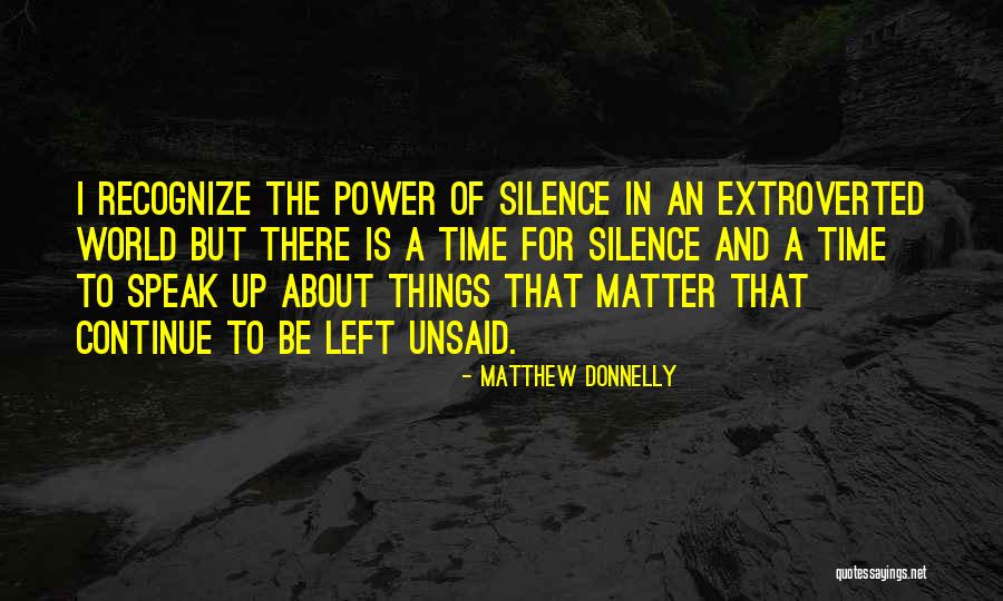 The Power Of Silence Quotes By Matthew Donnelly