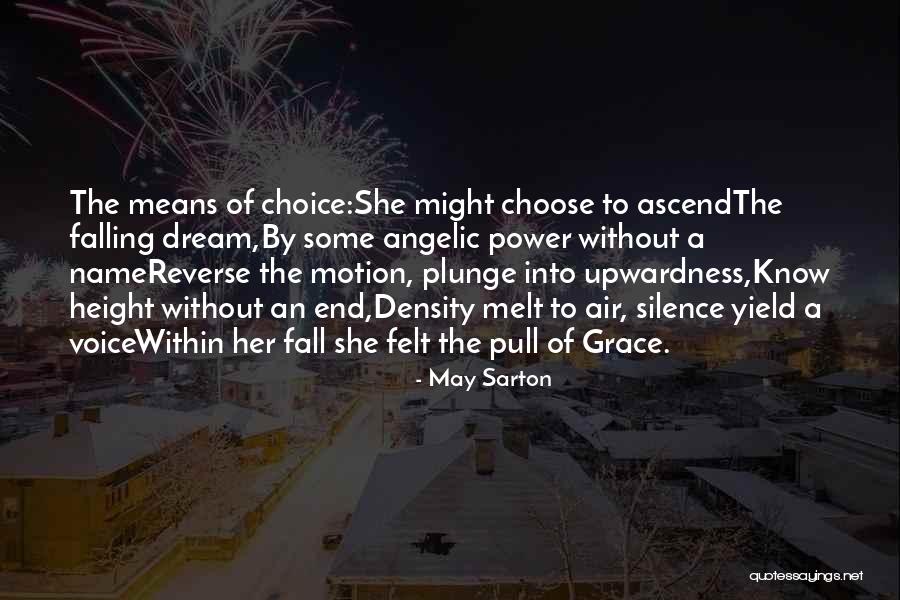 The Power Of Silence Quotes By May Sarton